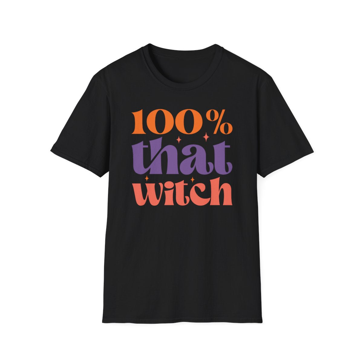 100% That Witch (Adult T-Shirt)