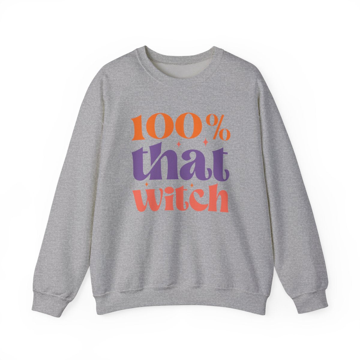 100% That Witch (Adult Sweatshirts)