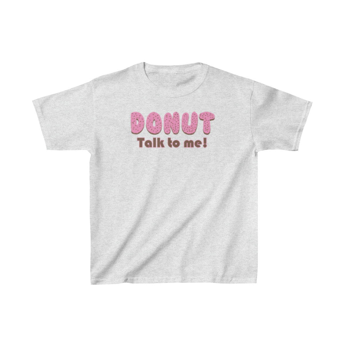 Donut Talk to Me (Toddler Unisex T-Shirt) - Shirt Source LLC