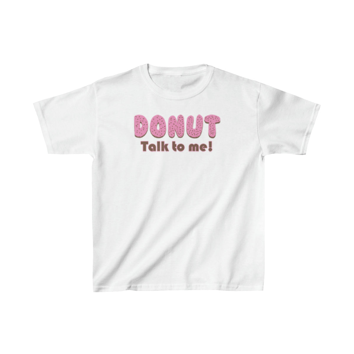 Donut Talk to Me (Toddler Unisex T-Shirt) - Shirt Source LLC