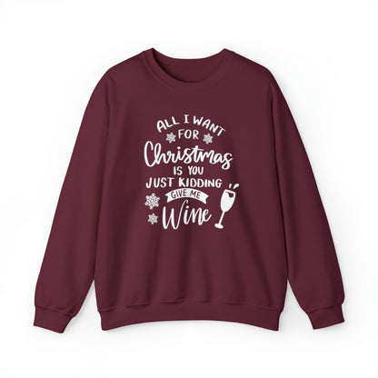 All I Want for Christmas - (Unisex Adult Sweatshirt)