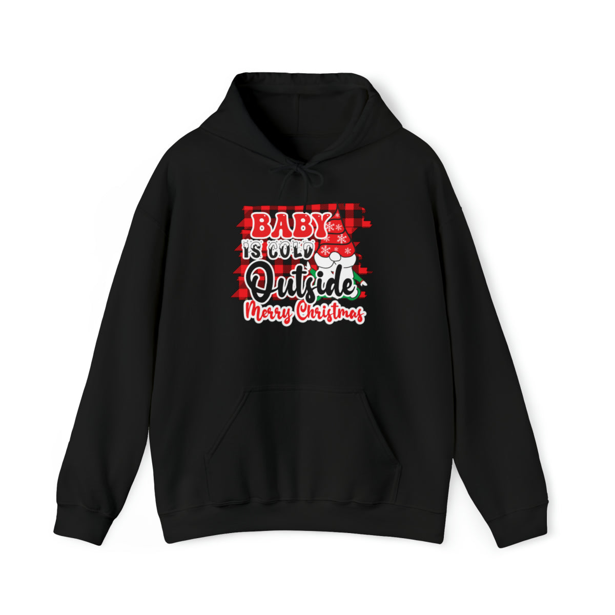 Baby It's Cold Outside Unisex Adult Hoodie