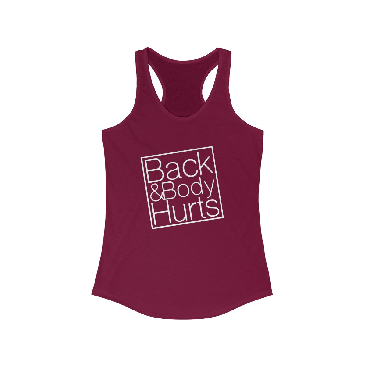 Back & Body Hurts (Women's Racerback Tank Top)