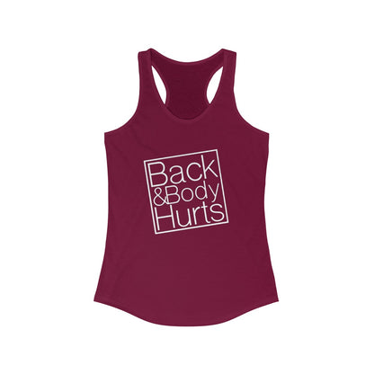 Back & Body Hurts (Women's Racerback Tank Top)