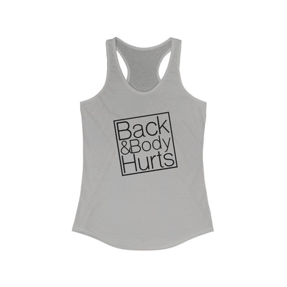 Back & Body Hurts (Women's Racerback Tank Top)