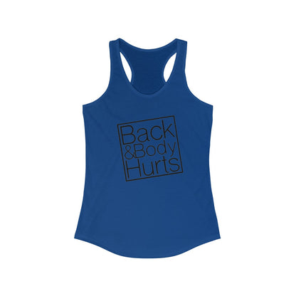 Back & Body Hurts (Women's Racerback Tank Top)