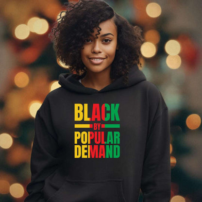 Black By Popular Demand (Unisex Adult Hoodie)