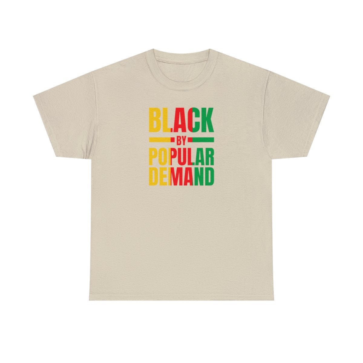 Camiseta unisex para adultos Black By Popular Demand