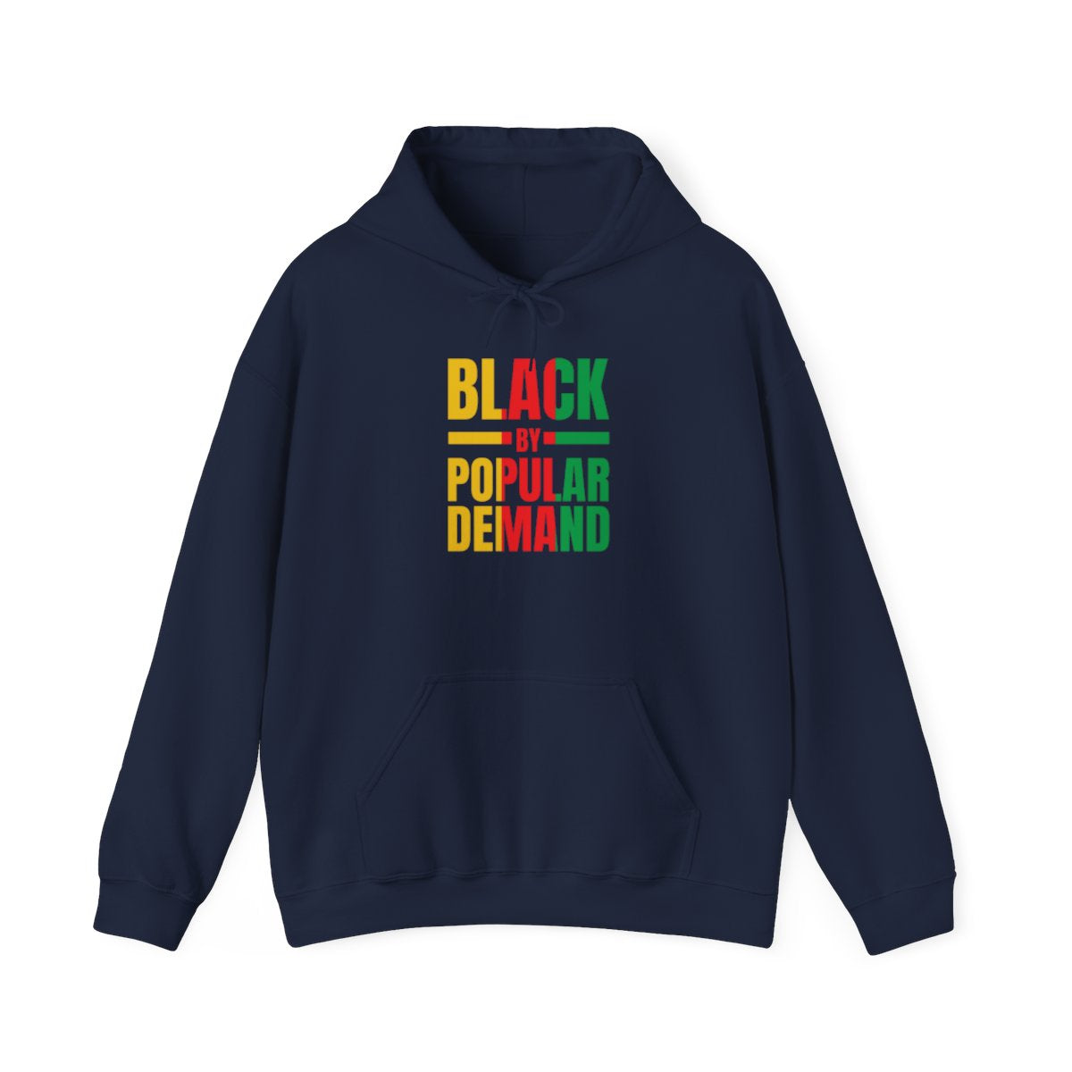 Black By Popular Demand (Unisex Adult Hoodie)