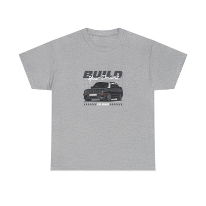 Build Your Dreams (Men's T-Shirt)