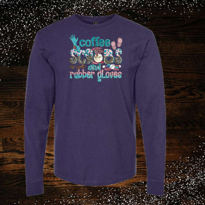 Coffee, Scrubs & Rubber Gloves (Adult Unisex Long Sleeve T-Shirt)