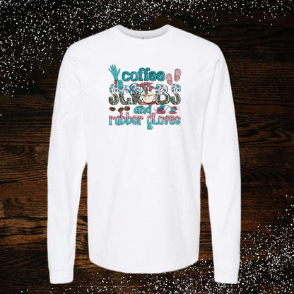 Coffee, Scrubs & Rubber Gloves (Adult Unisex Long Sleeve T-Shirt)