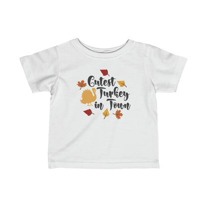 Cutest Turkey In Town - Toddler Unisex T-Shirt