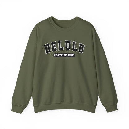 Delulu State Of Mind (Adult - Unisex Sweatshirt)