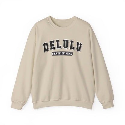 Delulu State Of Mind (Adult - Unisex Sweatshirt)