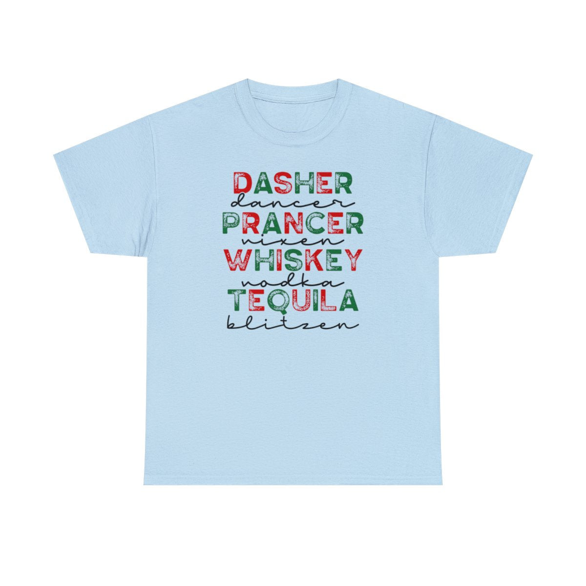 Dasher, Dancer, Prancer & Whisky (Adult Unisex T-Shirt)