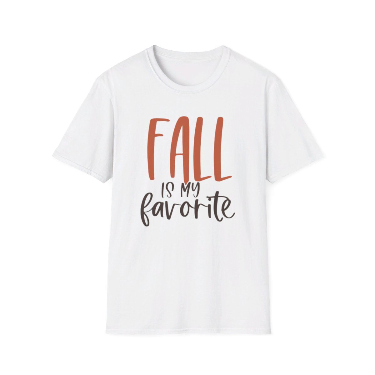 Fall Is My Favorite ( Adult T-Shirt)