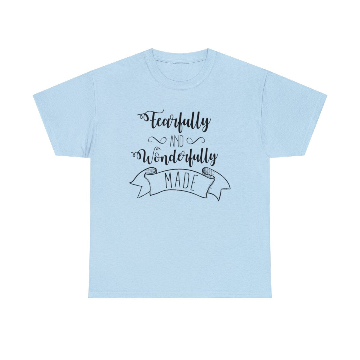 Fait avec crainte et merveille (T-shirt unisexe adulte)