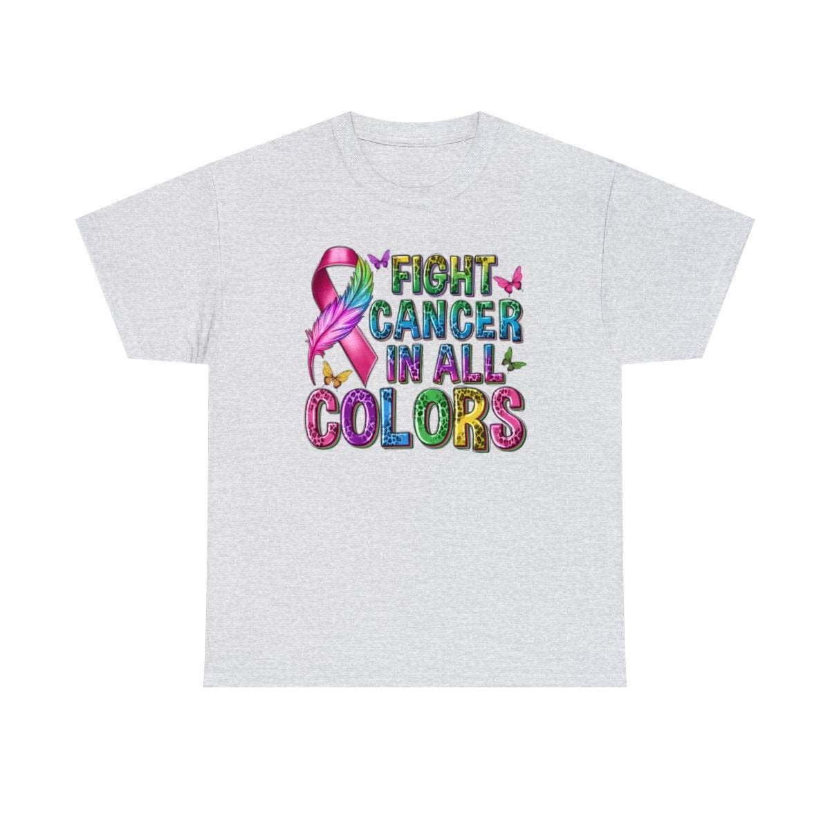 Fight Cancer In All Colors (Adult Unisex T-Shirt)