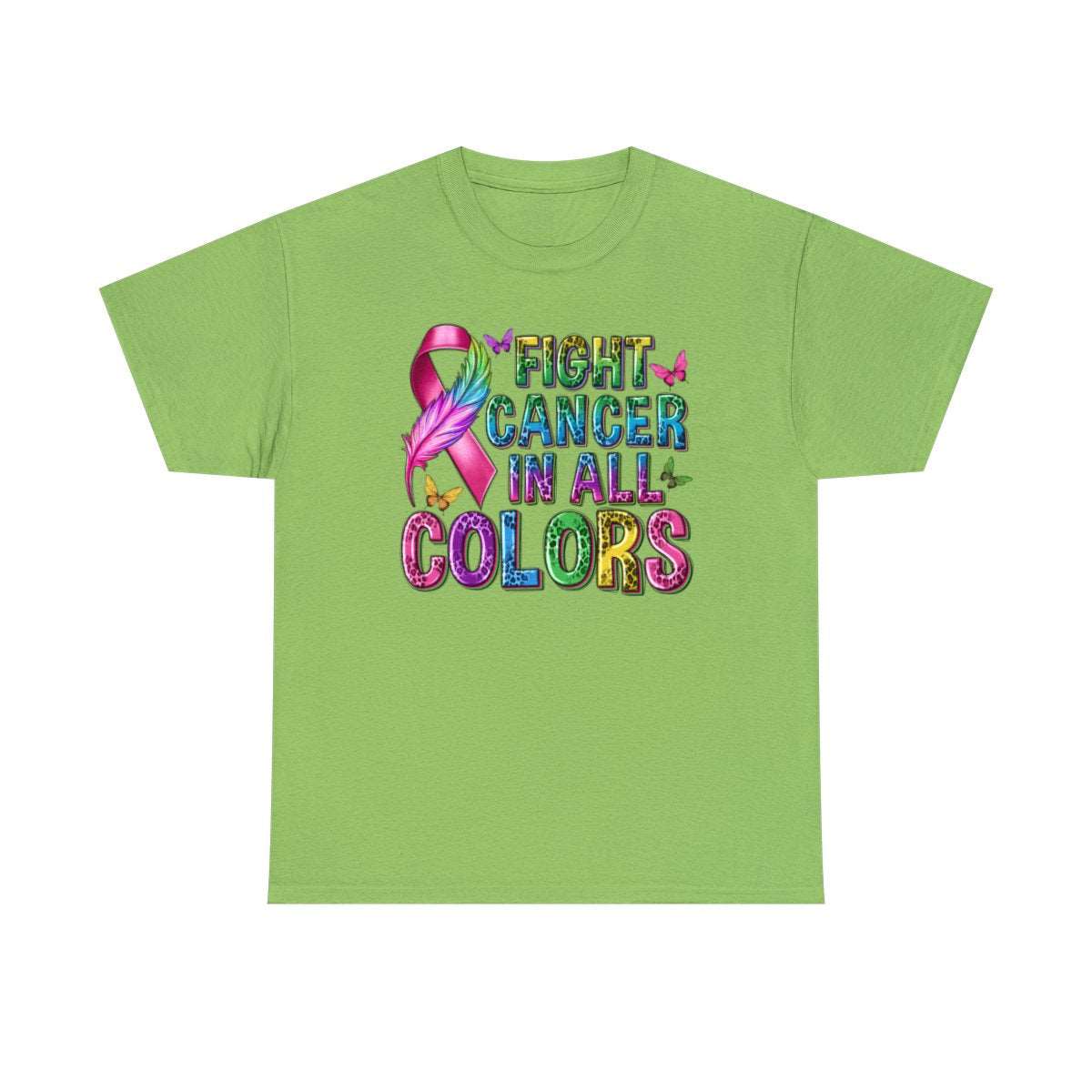 Fight Cancer In All Colors (Adult Unisex T-Shirt)