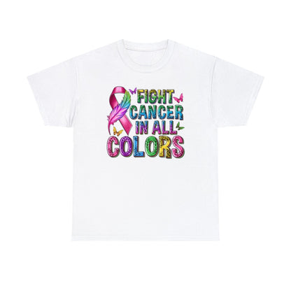 Fight Cancer In All Colors (Adult Unisex T-Shirt)