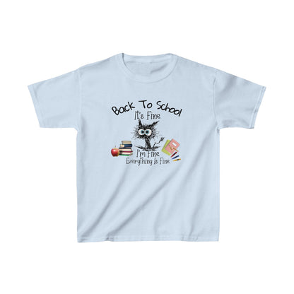 Scared Cat - I'm Fine, Back To School (Kids Unisex T-Shirt)