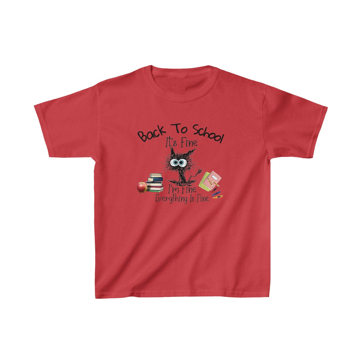 Scared Cat - I'm Fine, Back To School (Kids Unisex T-Shirt)