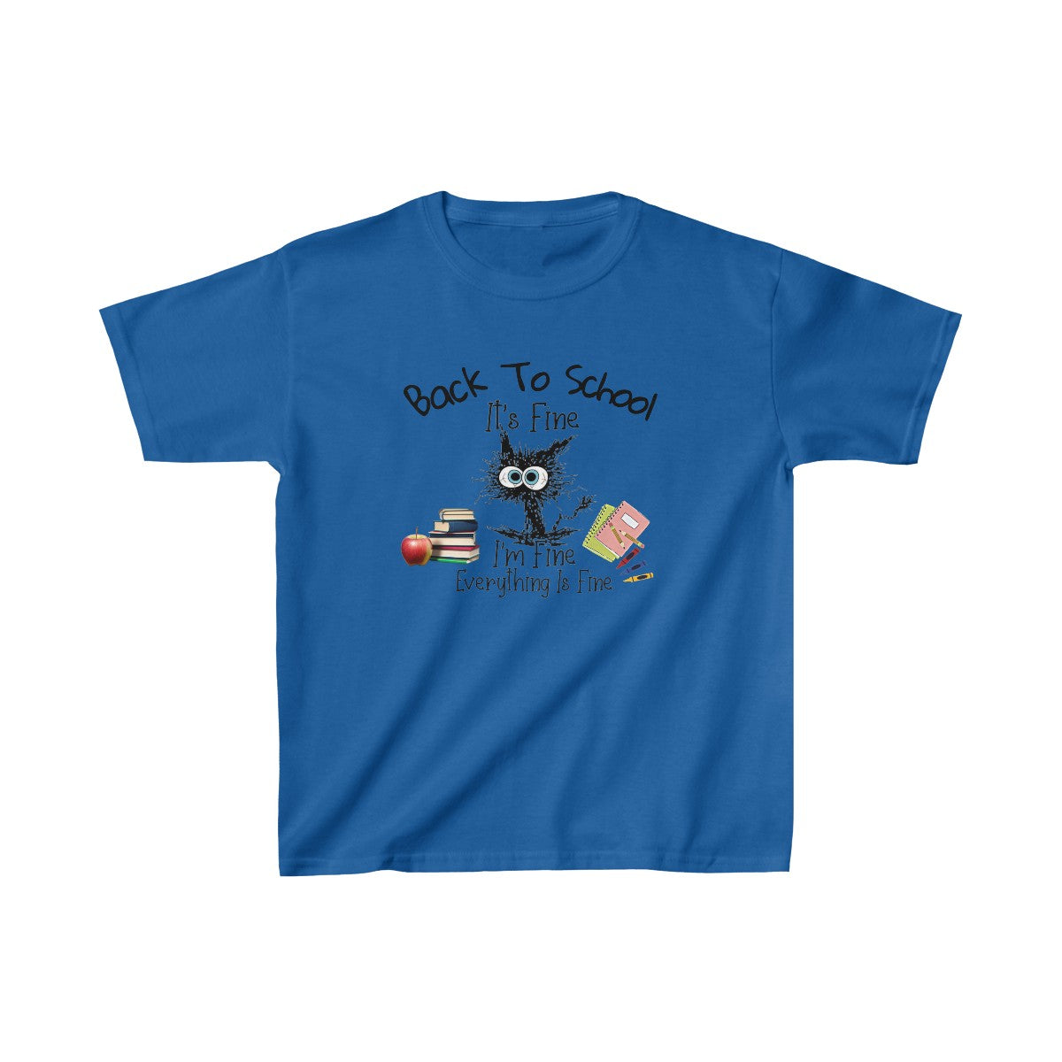 Scared Cat - I'm Fine, Back To School (Kids Unisex T-Shirt)