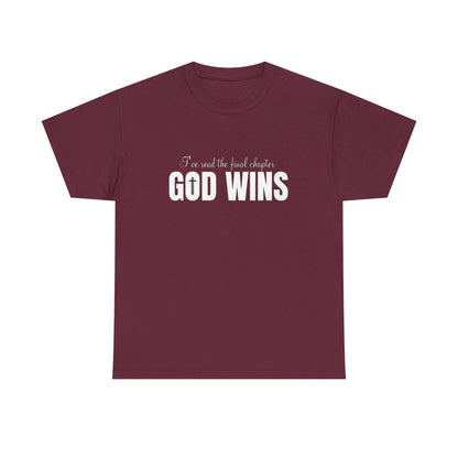 I Read The Final Chapter "GOD WINS" (Adult Unisex T-Shirt)