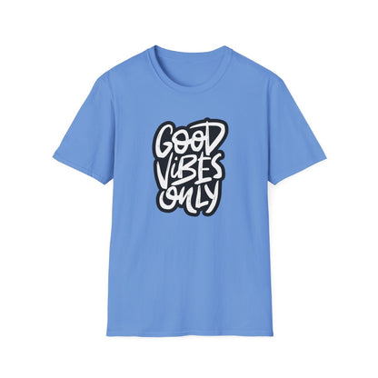 Good Vibes Only (Inclusive/Unisex T-Shirt)