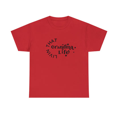 Grandma Life T-Shirt - Shirt Source LLC