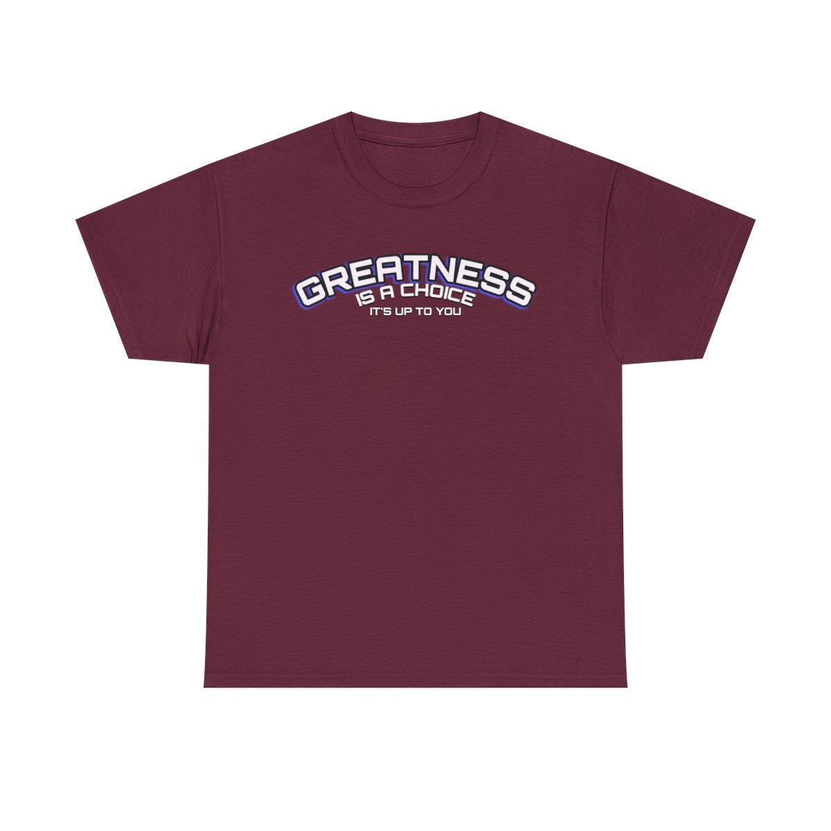 Greatness is a Choice (Men's T-Shirt)