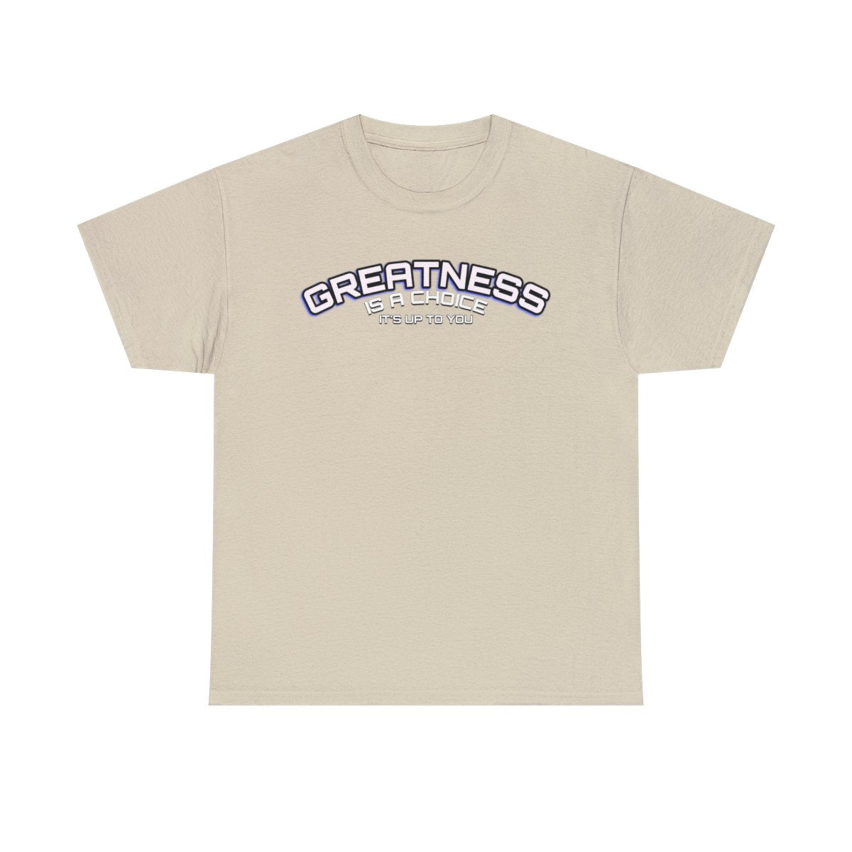 Greatness is a Choice (Men's T-Shirt)