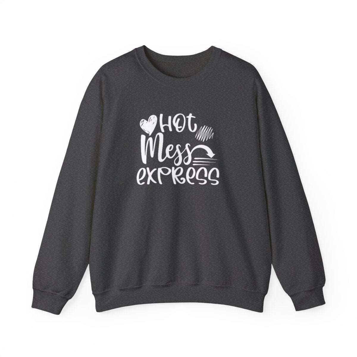 Hot Mess Express (Adult Unisex Sweatshirt)