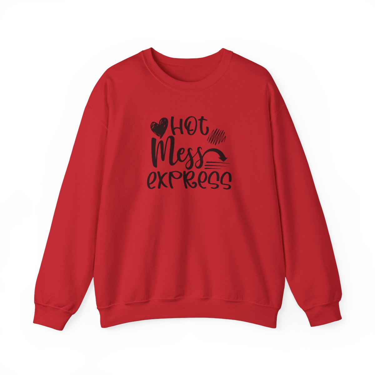 Hot Mess Express (Adult Unisex Sweatshirt)