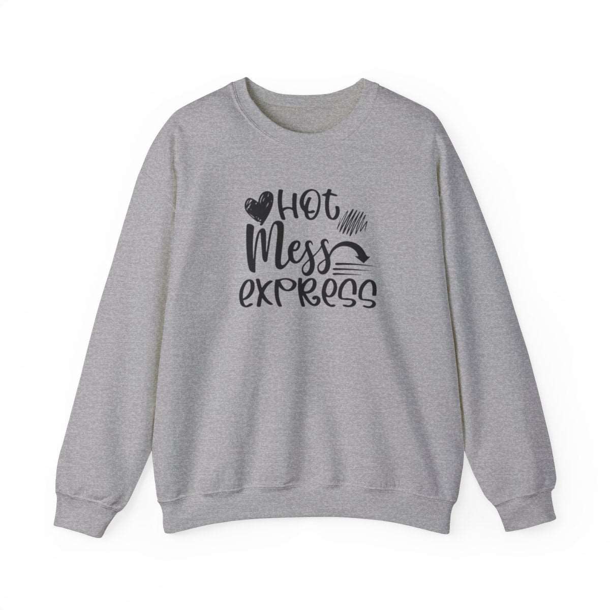 Hot Mess Express (Adult Unisex Sweatshirt)