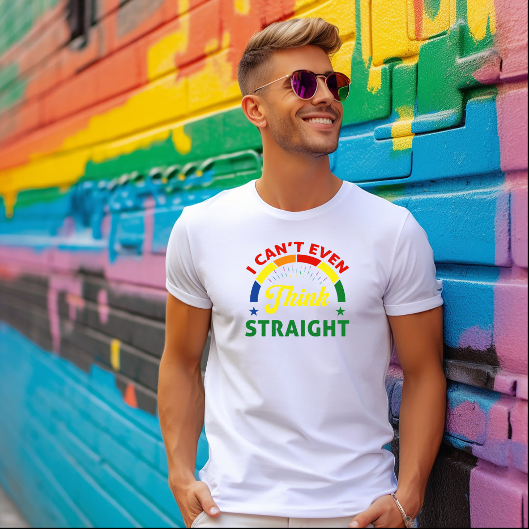 I cant even think straight (Inclusive T-Shirt)