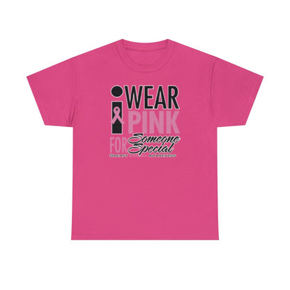 I Wear Pink ( Adult Unisex T-Shirt) A portion of this purchase will go toward the fight towards cancer - Shirt Source LLC