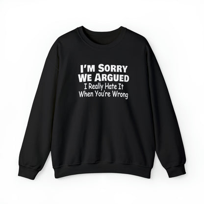 I'm Sorry (Unisex Adult Sweatshirt) - Shirt Source LLC