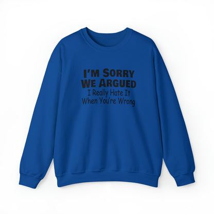 I'm Sorry (Unisex Adult Sweatshirt) - Shirt Source LLC