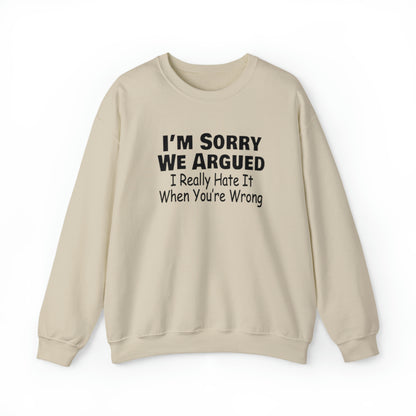 I'm Sorry (Unisex Adult Sweatshirt) - Shirt Source LLC