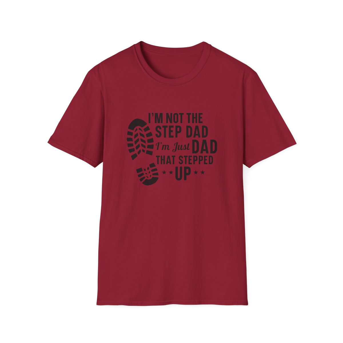 I'm Not the Step Dad (Men's  T-Shirt)