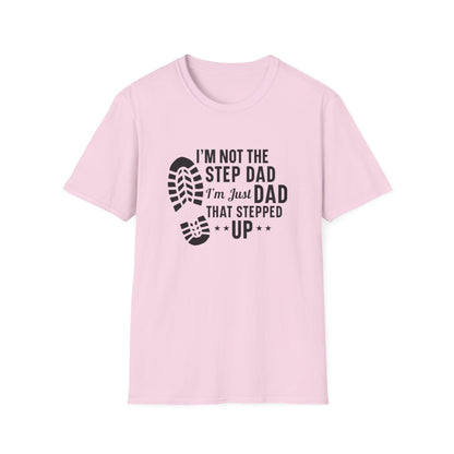 I'm Not the Step Dad (Men's  T-Shirt)