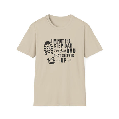 I'm Not the Step Dad (Men's  T-Shirt)