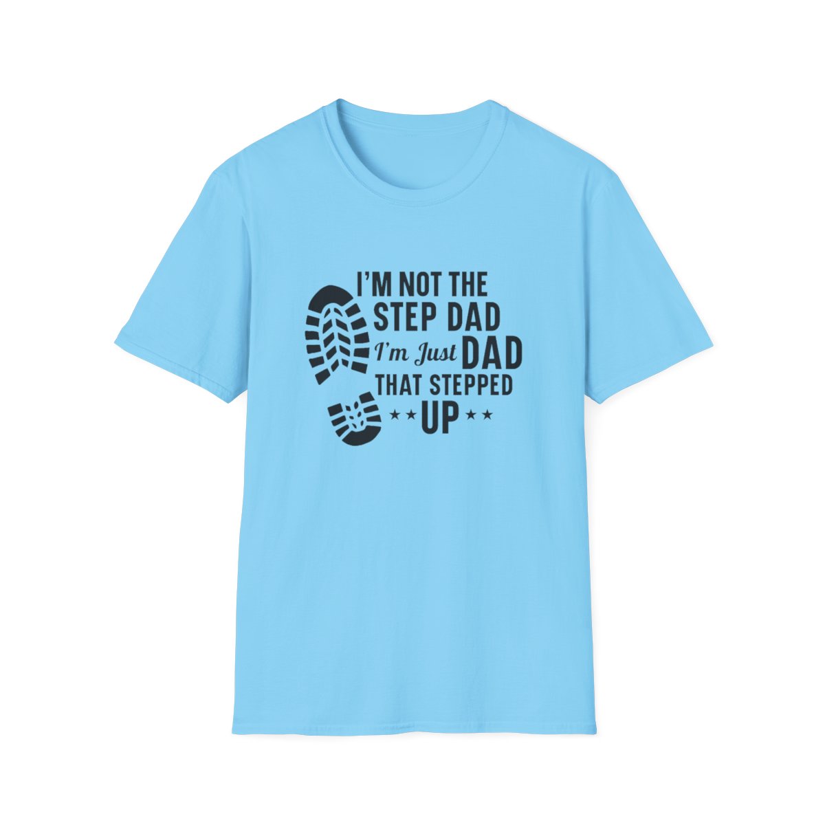 I'm Not the Step Dad (Men's  T-Shirt)