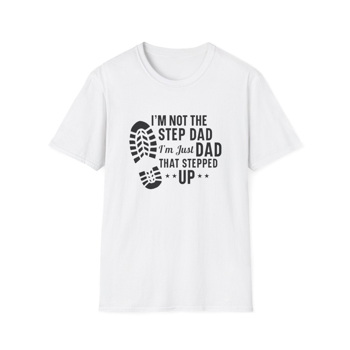 I'm Not the Step Dad (Men's  T-Shirt)