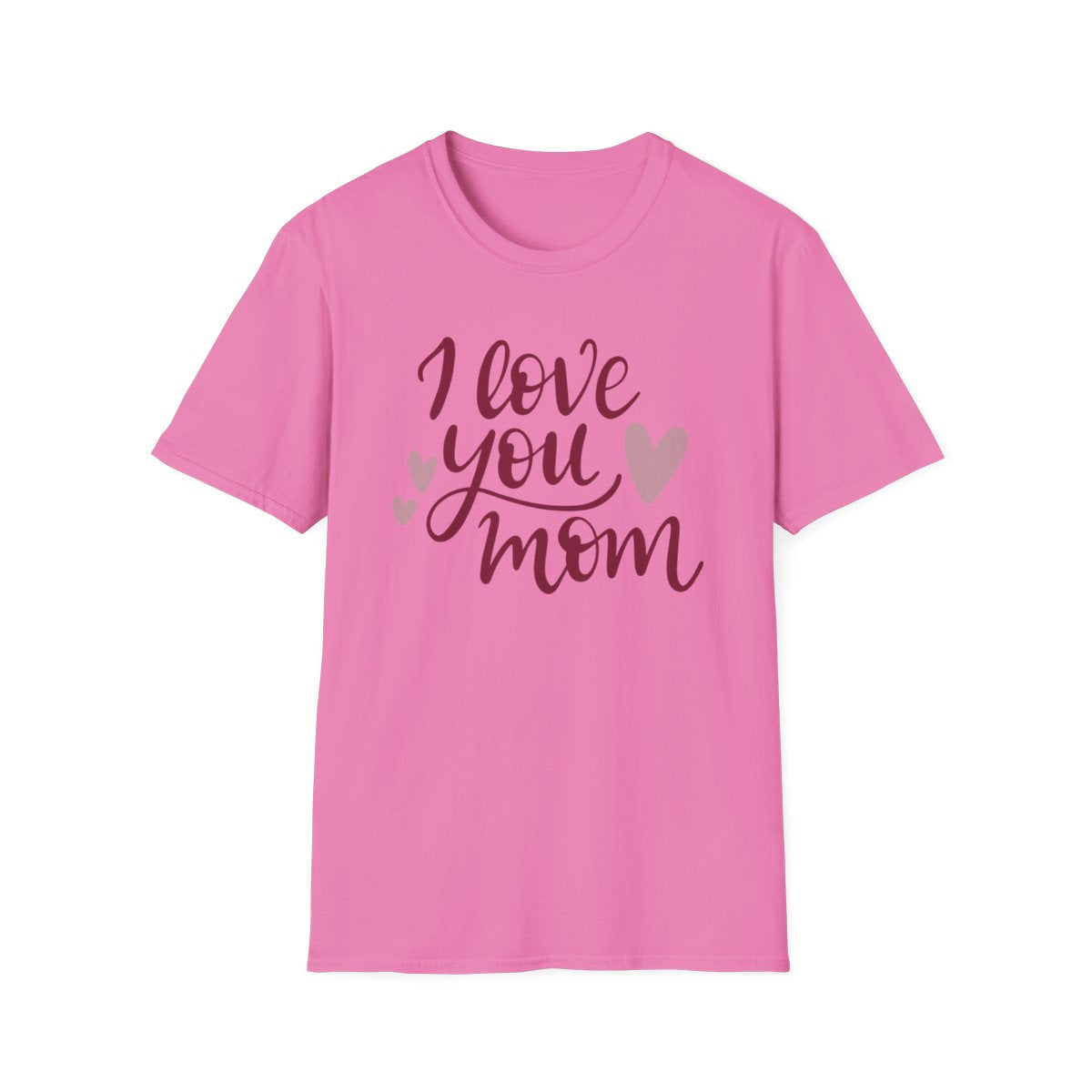 I Love you Mom (Young Adult - Adult Unisex T-Shirt)