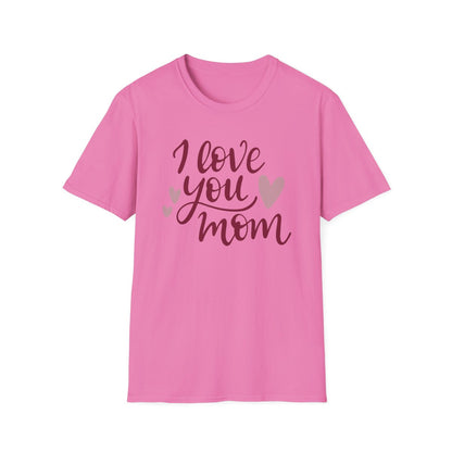 I Love you Mom (Young Adult - Adult Unisex T-Shirt)