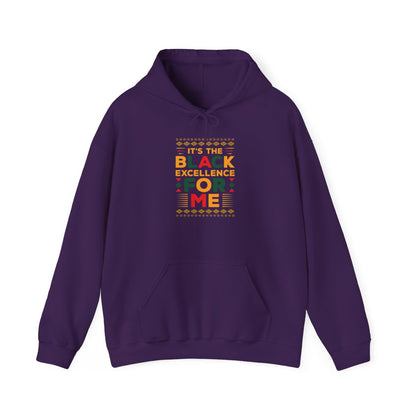 It's The Black Excellence for Me (Adult Unisex Hoodie)