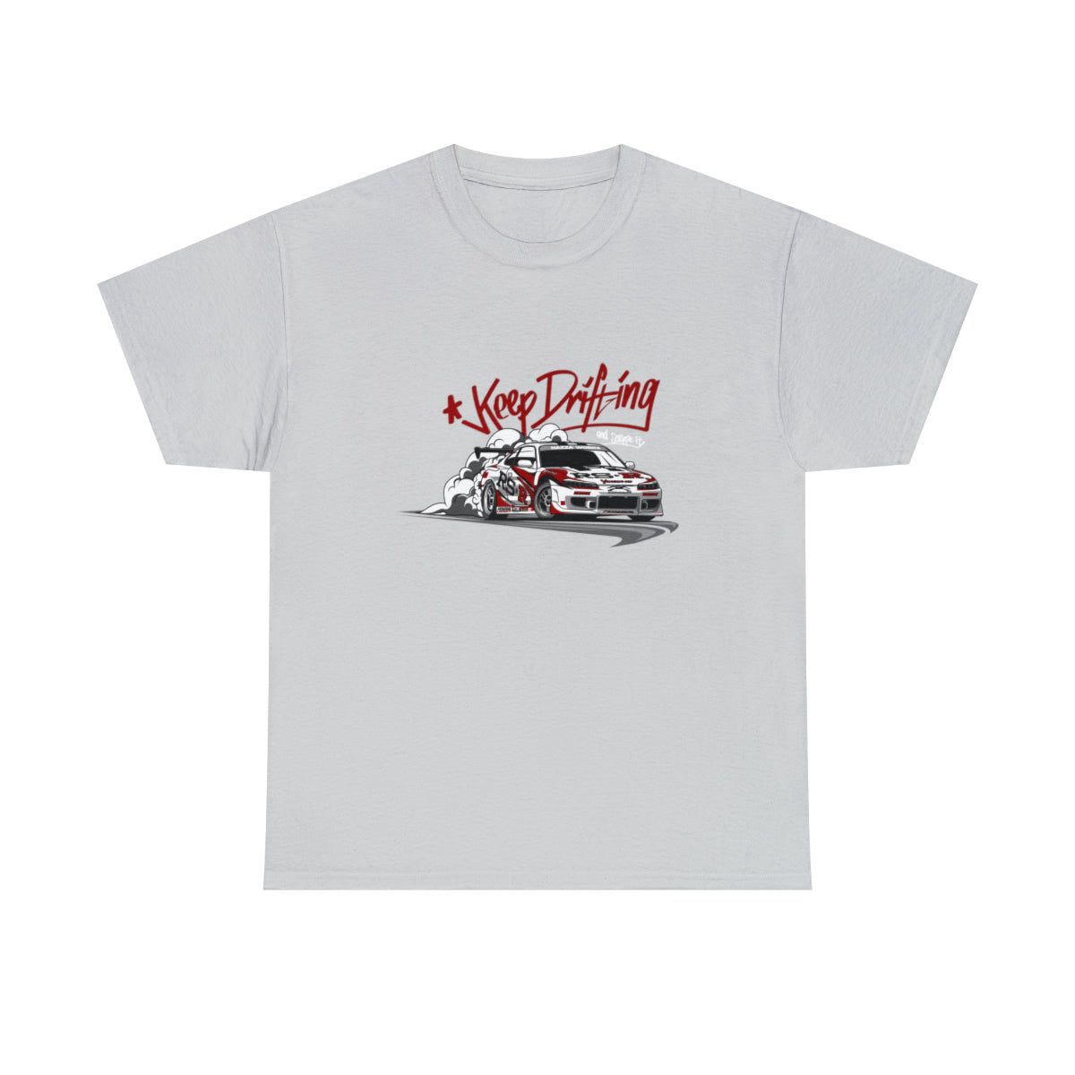 Keep Drifting Unisex- Adults - Shirt Source LLC